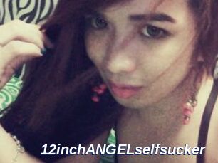 12inchANGELselfsucker