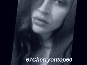 67Cherryontop60