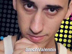 8InchValentin