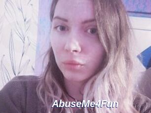 AbuseMe4Fun