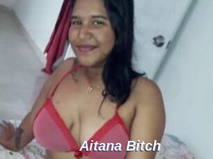 Aitana_Bitch