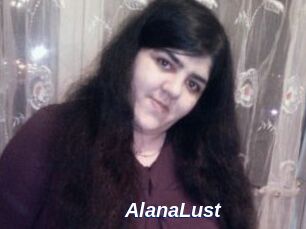 AlanaLust