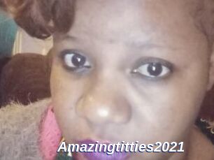 Amazingtitties2021