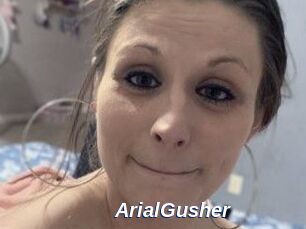 ArialGusher