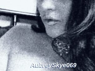 AubreySkye069