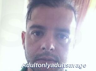 Adultonlyadultsavage