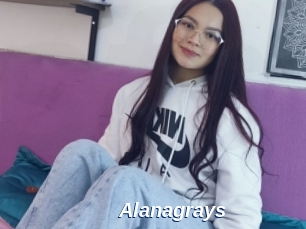 Alanagrays