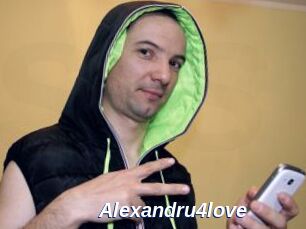 Alexandru4love