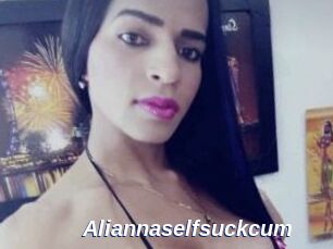 Aliannaselfsuckcum