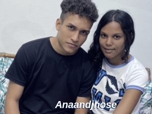 Anaandjhose