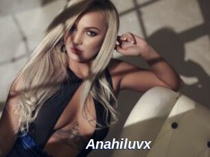 Anahiluvx