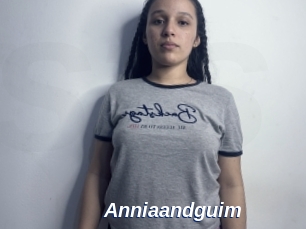 Anniaandguim