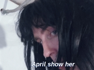 April_show_her