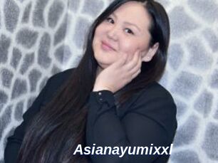 Asianayumixxl