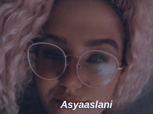 Asyaaslani