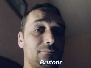 Brutotic