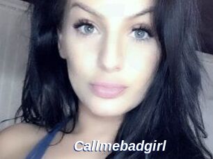 Callmebadgirl