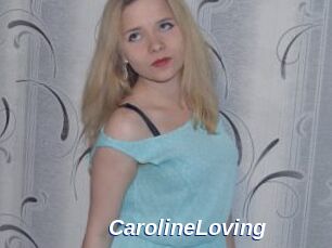 CarolineLoving