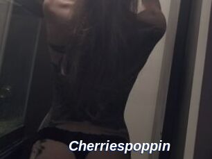 Cherriespoppin