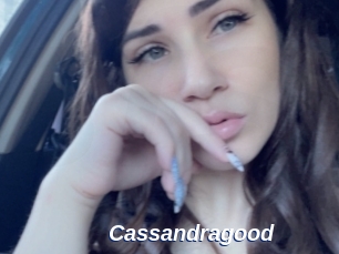 Cassandragood