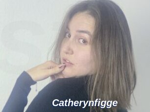 Catherynfigge