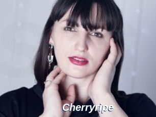 Cherryripe