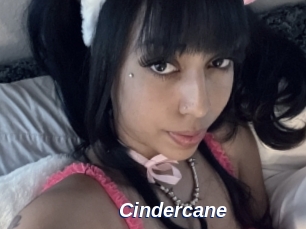 Cindercane