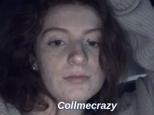 Collmecrazy