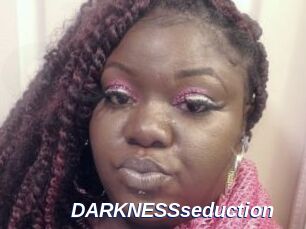 DARKNESSseduction