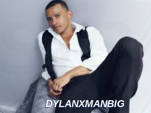 DYLANXMANBIG