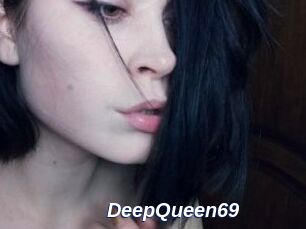 DeepQueen69