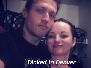 Dicked_in_Denver