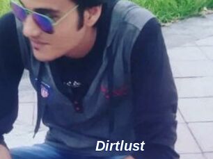 Dirtlust