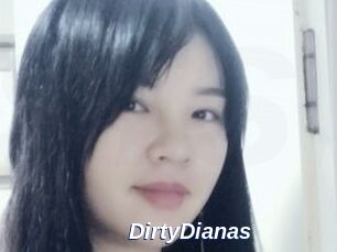 DirtyDianas