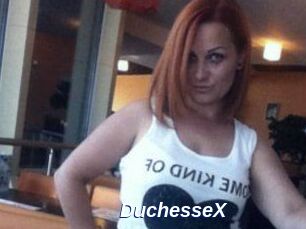 DuchesseX