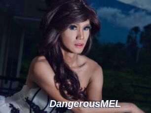 DangerousMEL