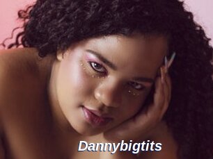 Dannybigtits