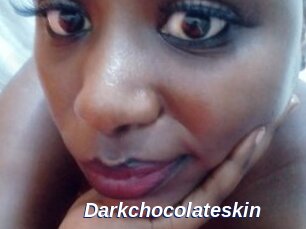 Darkchocolateskin