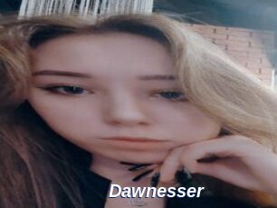 Dawnesser