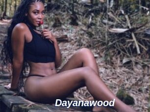 Dayanawood