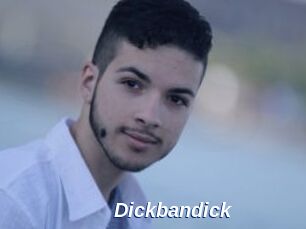 Dickbandick
