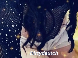 Dirtydeutch