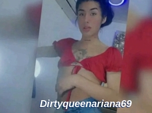 Dirtyqueenariana69