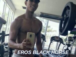 EROS_BLACK_HORSE