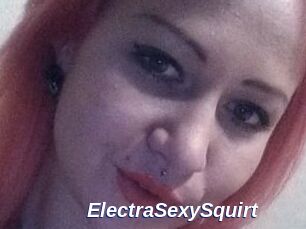 ElectraSexySquirt