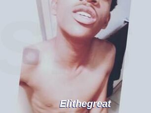 Elithegreat