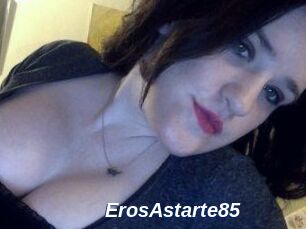 ErosAstarte85