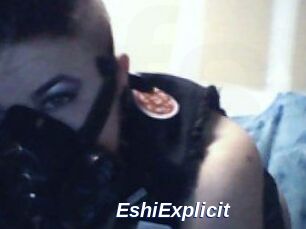 Eshi_Explicit