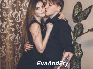 EvaAndFry