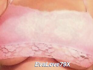 EvaLove79X